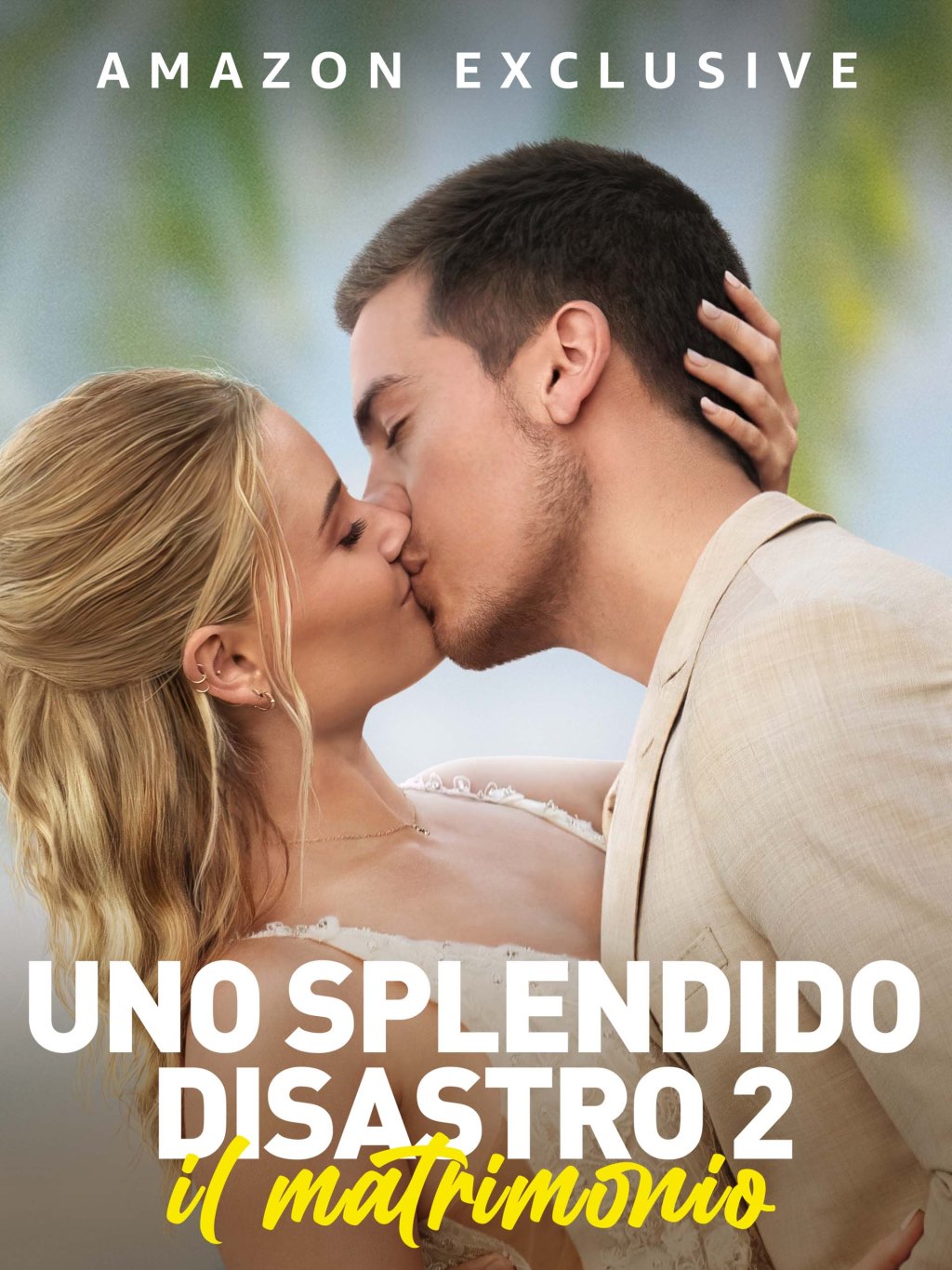 Uno Splendido Disastro 2 – Il matrimonio